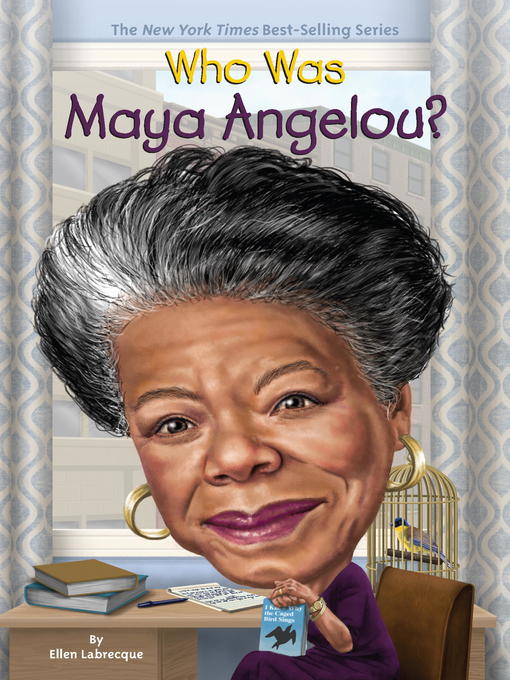 Title details for Who Was Maya Angelou? by Ellen Labrecque - Wait list